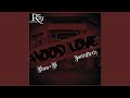 Hood Love (feat. Bun B)