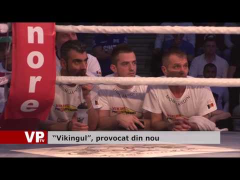 “Vikingul”, provocat din nou