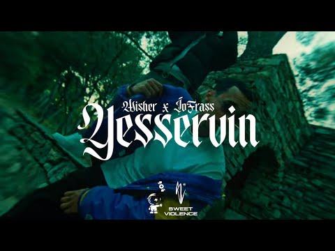 WISHER ft. Jo Frass - YESSERVIN (Prod. By ELQ) [OFFICIAL VIDEO CLIP]