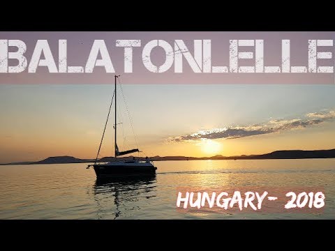 BALATONLELLE TRAVEL GUIDE - LAKE BALATON - HUNGARY GOPRO