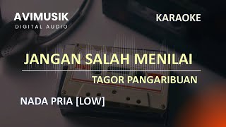 Download lagu Jangan Salah Menilai - Tagor Pangaribuan | Karaoke Nada PRIA | Avimusik mp3