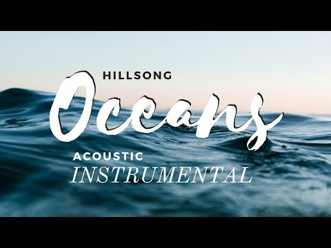 Hillsong - Oceans (Acoustic Karaoke/Instrumental with Melody) Video