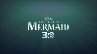 The Little Mermaid - 2013 3D Theatrical Trailer