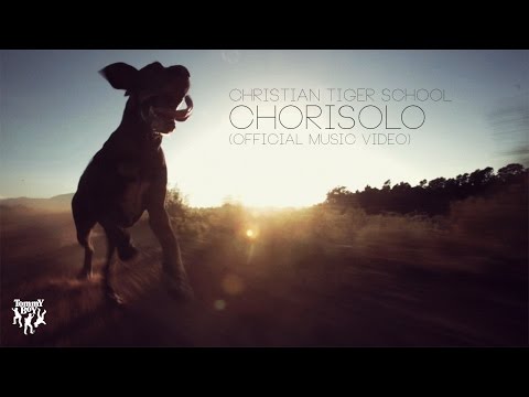 Christian Tiger School - Chorisolo (Official Music Video)