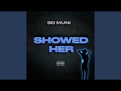 Showed Her