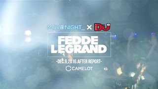 20161209 FEDDE LE GRANDCLUB CAMELOT After Movie