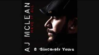 A.J. Mclean - Sincerely Yours (HQ)