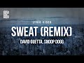 David Guetta feat. Snoop Dogg - Sweat (Remix) | Lyrics