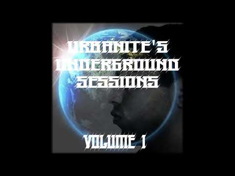 Urbanite's Underground Sessions Vol. 1 (HOUSE / DEEP / TECH)