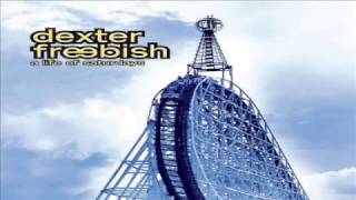 Dexter Freebish - Falling Down