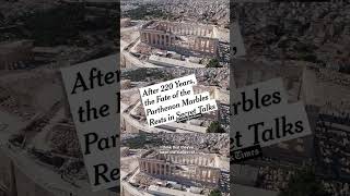 Should the Parthenon Marbles be returned to Greece? | LSE