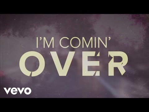 Chris Young - I'm Comin' Over (Official Lyric Video)