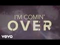 Chris Young - I'm Comin' Over (Lyric Video)