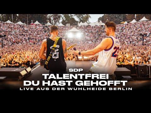SDP - Talentfrei / Du hast gehofft (Live aus der Wuhlheide Berlin)