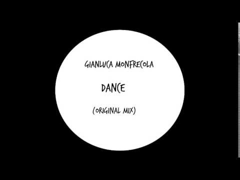 Gianluca Monfrecola - Dance (Original Mix)