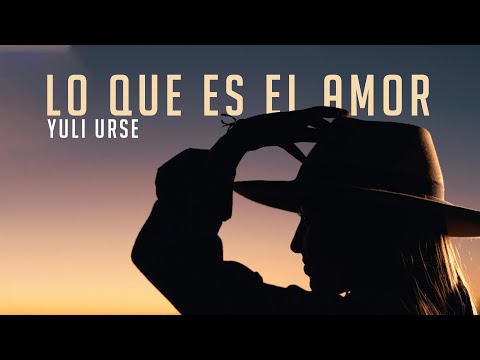 Yuli Urse - Lo Que Es El Amor (Video Oficial)