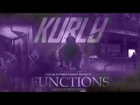 Kurly - FUNCTIONS (Music Video) Prod. By Trooh Hippi