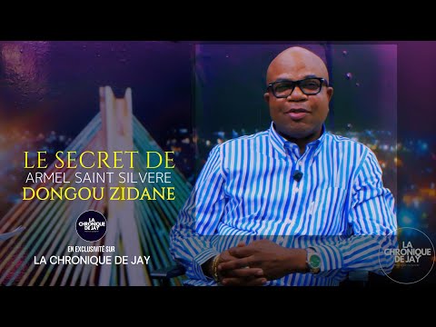 LE SECRET de Armel Saint Silvère DONGOU ZIDANE