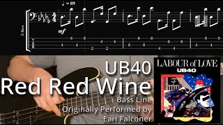 UB40 - Red Red Wine (Bass Line w/ Tabs and Standard Notation)