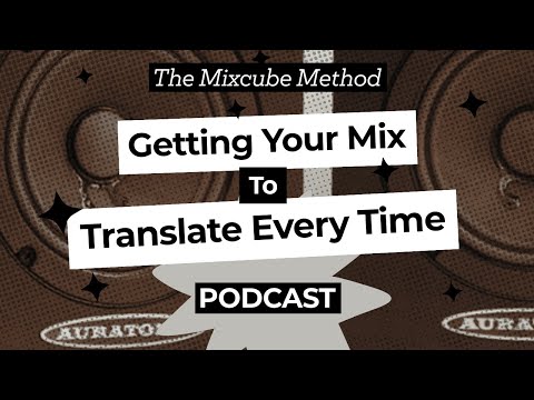 Mixing problems? Mixing in mono could be the solution! Try The Mixcube Method.