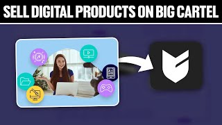 How To Sell Digital Products On Big Cartel 2024! (Full Tutorial)