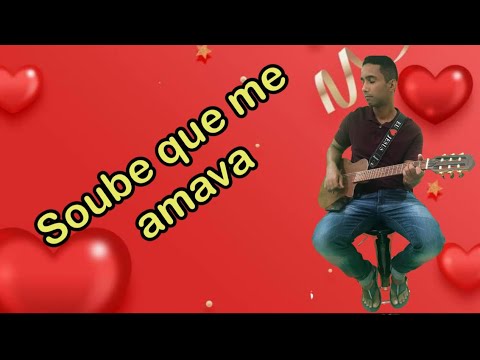 Soube Que Me Amava - Desejo de Menina