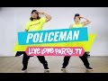 Policeman by Eva Simons | Zumba® with Prince and Madelle | Live Love Party