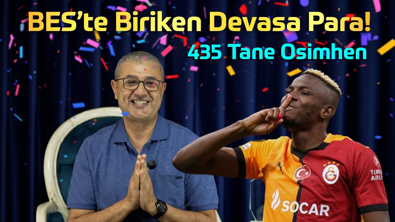 Tam 435 Osimhen Parası! BES’te Biriken Devasa Tutar Ne Kadar?
