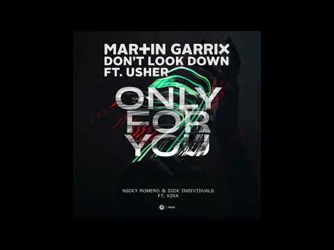 Nicky Romero vs. Martin Garrix - Only For You vs. Don't Look Down (Martin Garrix Mashup Extended)