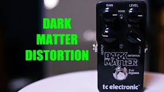 TC Electronic Dark Matter Distortion - відео 2