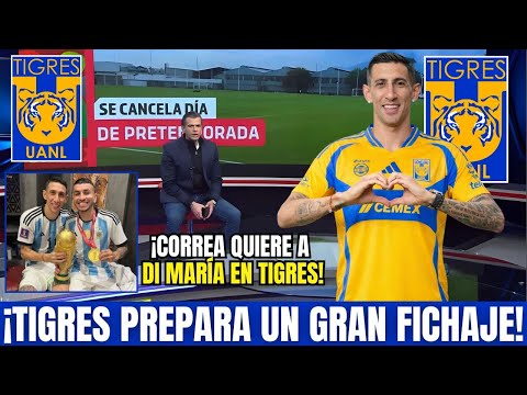 🚨💣¿FICHAJE BOMBA EN TIGRES? ¿DI MARÍA PODRÍA LLEGAR A TIGRES? TIGRES HOY