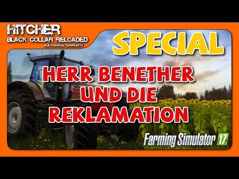 BCR - LS17 Forst #018 - Special - Herr Benether und die Reklamation