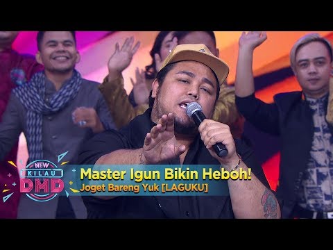 Master Igun Bikin Heboh! Joget Bareng Yuk [LAGUKU] - Kilau DMD (27/11)