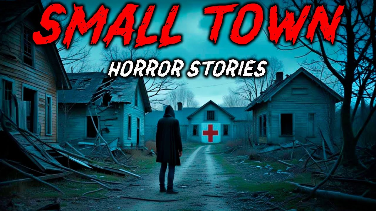 7 True Small Town Horror Stories | "Something Was Waiting for Us Just Outside That Small Town" 😱