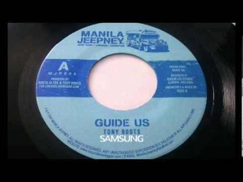 Tony Roots - Guide Us