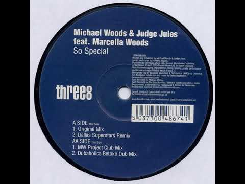 Michael Woods vs Judge Jules - So Special (Dallas Superstars Remix)