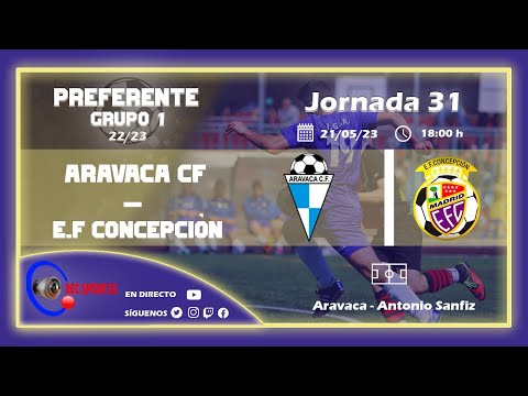 ARAVACA C.F. -  E.F. CONCEPCION