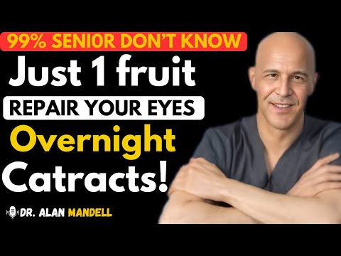The #1 FRUIT You Should Eat Before Sleep for HEALTHY EYES | Dr. Alan Mandell