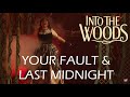 Your Fault | Last Midnight | Into the Woods feat. Aubee Billie as the Witch