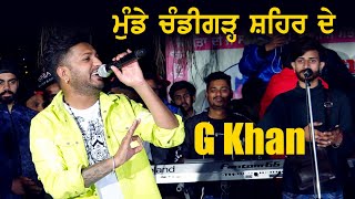 G Khan - Munde Chandigarh Shehar De - At Kartarpur - March 2020