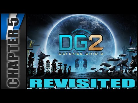 Defense Grid 2 // Revisited - Chapter 5 (FINAL)