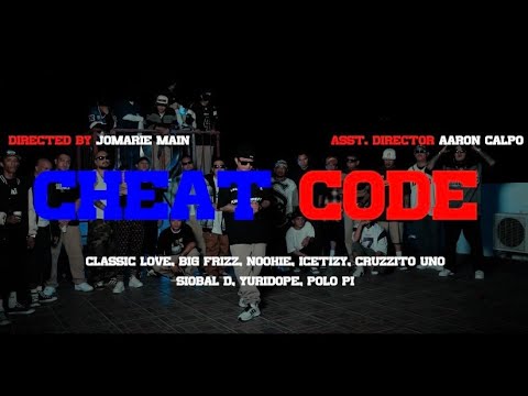 Cheatcode - Classiclove, Big Frizz, Nookie, Icetizy, Cruzzito Uno, Siobal D, Yuridope, Polo Pi