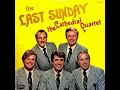 Cathedrals The Last Sunday