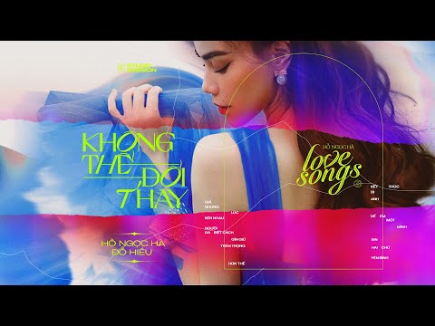 Không thể đổi thay - Hồ Ngọc Hà