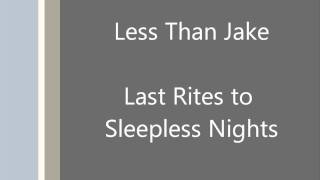 Last Rites to Sleepless Nights Music Video