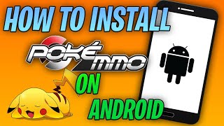 How to Install PokeMMO On ANDROID