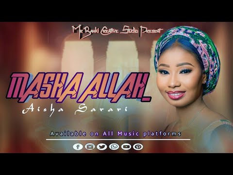 Aisha Sarari - Masha Allah [Official Audio]