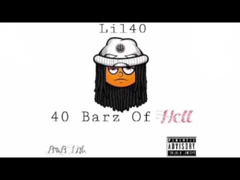 Lil40 - 40 Barz Of Hell