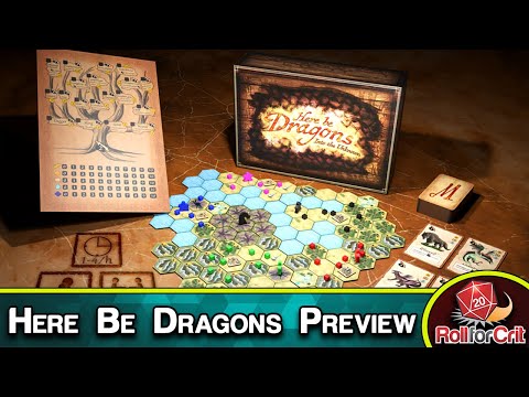 Here Be Dragons: Into the Unknown Kickstarter Preview | Roll For Crit