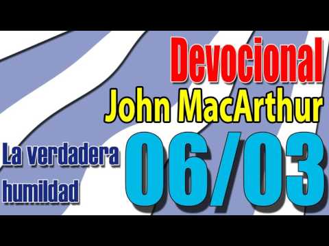 Devocional John MacArthur 06/03 - La verdadera humildad